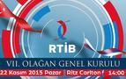 RTİB olağan kongresi 22 Kasım'da