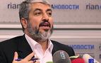 Hamas lideri Meşal: "İsrail savaş çığırtkanlığı  yaptığı sürece, Ortadoğu'da barışın geleceği yok"
