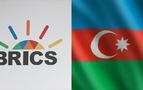 Azerbaycan, BRICS’e Üyelik Başvurusu Yaptı