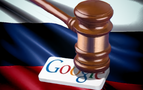 Rusya Google'a 373 milyon dolarlık rekor ceza kesti