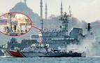O savaş gemisi yeniden İstanbul Boğazı'nda