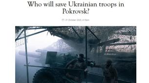 The Spectator: Pokrovsk'teki Kuşatma Altındaki Ukrayna Birliklerini Kim Kurtaracak?