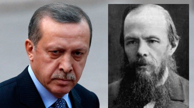 Erdoğan'ı Rus yazar Dostoyevski'ye benzetti