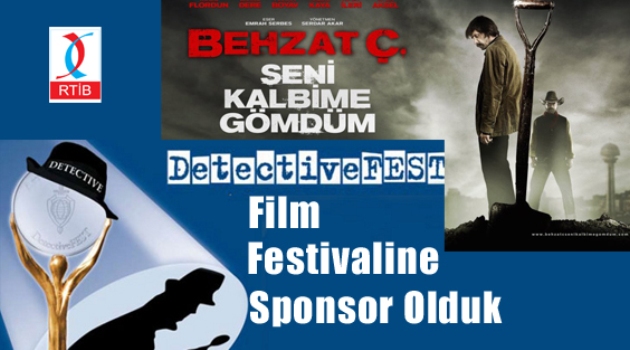 RTİB dedektif film festivaline sponsor oldu