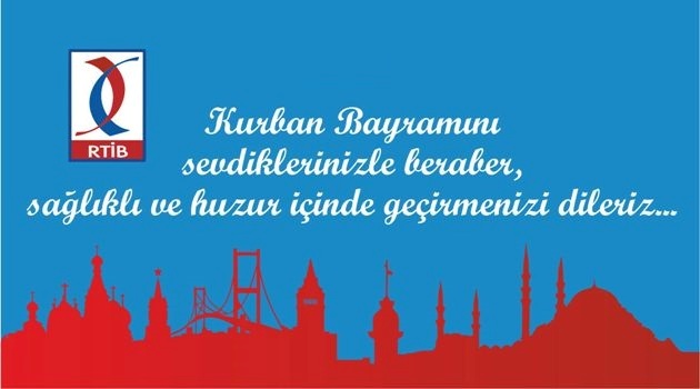 RTİB'den Kurban Bayram'ı tebriği