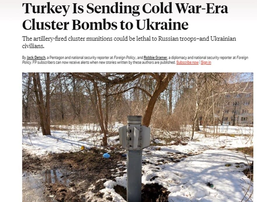 Foreign Policy: Türkiye, ABD'nin reddettiği misket bombalarını Ukrayna’ya verdi