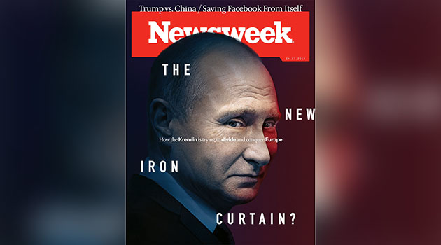 Putin, Newsweek dergisinin kapağında: Yeni demir perde mi?